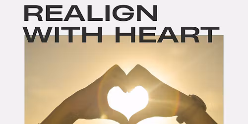 Realign with hear: a half day meditation workshop