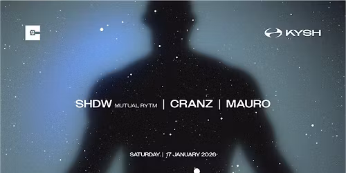 KYSH: SHDW [*FREE ENTRY] | CRACKHOUSE