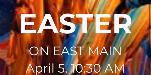 Easter on East Main