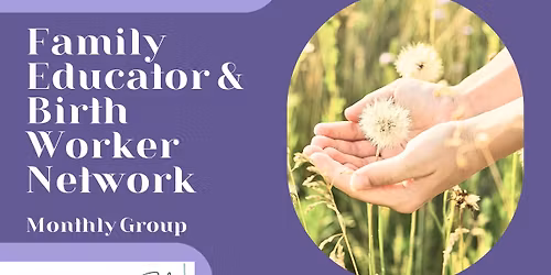 Family Educator & Birth Worker Network 