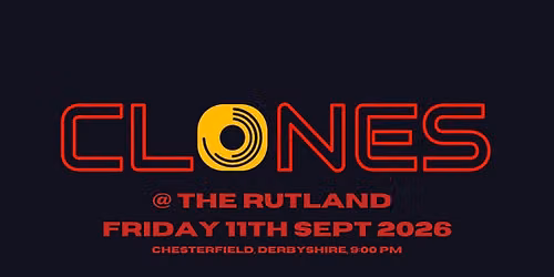 Clones at The Rutland