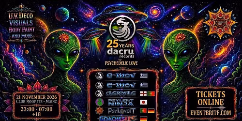 Dacru Records 25th Anniversary by Psychedelic Love - Roof 175, Mainz