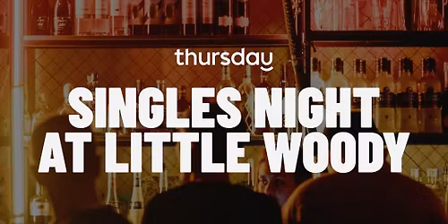 Thursday | Dive Bar Singles Night at The Little Woody | Arcadia