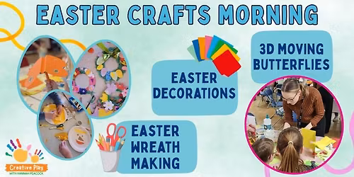 Easter Crafts Morning