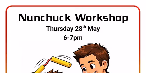 Family Nunchuck Workshop