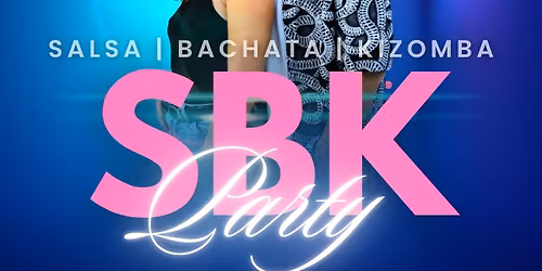 SBK Party \u2022 Veille de jour f\u00e9ri\u00e9 \ud83d\udea8