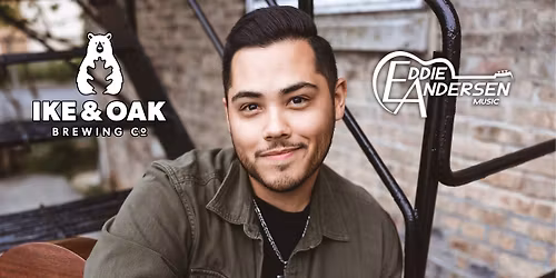 Eddie Andersen LIVE @ Ike & Oak Brewing