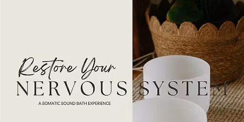 Nervous System Regulation: Sound Bath & Guided Body Scan