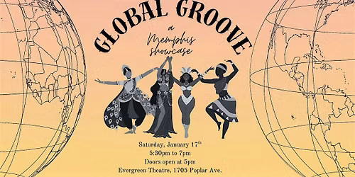Global Groove - A Memphis Multicultural Dance Showcase