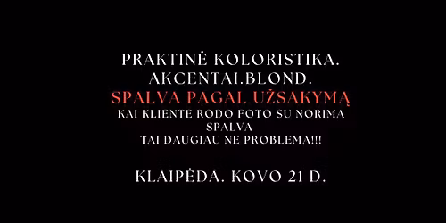 Praktinė koloristika. BLONDAS. Spalva pagal užsakymą.
