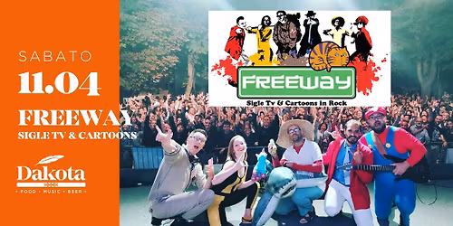 \u2728FREEWAY - SIGLE TV & CARTOONS | Dakota Pub @Vigonza (PD)\u2728