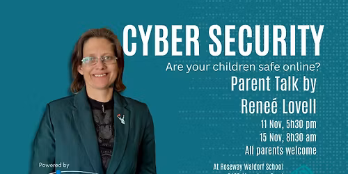 Cyber Security: Parent Talk by Rene\u00e9 Lovell