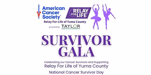 Relay For Life Survivor & Caregiver Gala — 274 S Main St, Yuma AZ 85364