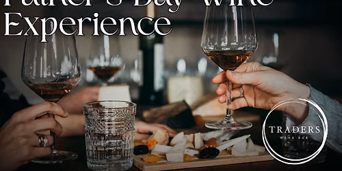 Father\u2019s Day Wine Experience for Two at Traders Wine Bar