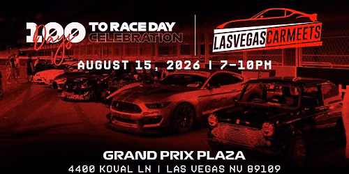 100 Days To Race Day Celebration at Grand Prix Plaza