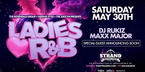 Ladies Love R&B with Special Guest Host (Announcement Coming Soon)