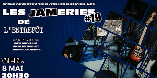 Les Jameries #19 \u2022 L'Entrep\u00f4t, Arlon