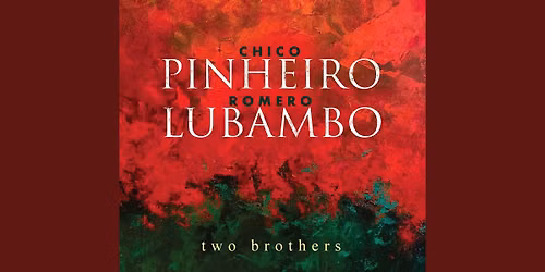 Romero Lubambo & Chico Pinheiro