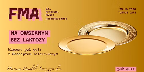 Na owsianym bez laktozy - Klasowy Pub Quiz z Conceptem Talerzykowym