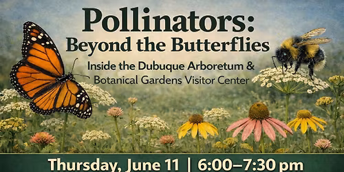 Educational Session: Pollinators-Beyond the Butterflies