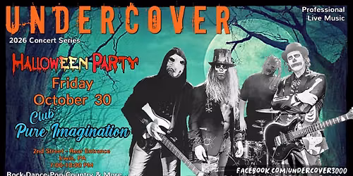 Halloween Party - UNDERCOVER at Club Pure Imagination - 10.30.2026 (7-10PM)
