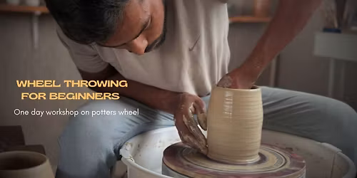 Wheel Throwing for Beginners