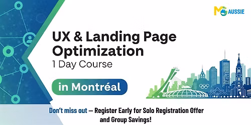 UX & Landing Page Optimization: 1 Day Course in Montreal