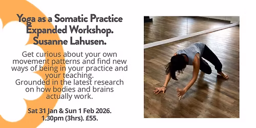 Yoga as a Somatic Practice Expanded Workshop with Susanne Lahusen