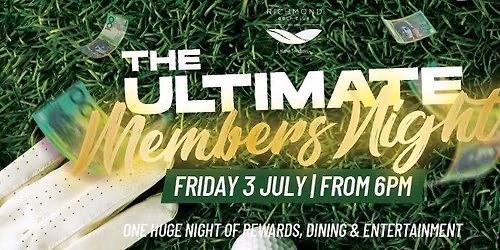 The Ultimate Members Night - Dinner Bookings 