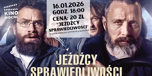 KINO MOCNE "JE\u0179D\u0179CY SPRAWIEDLIWO\u015aCI"