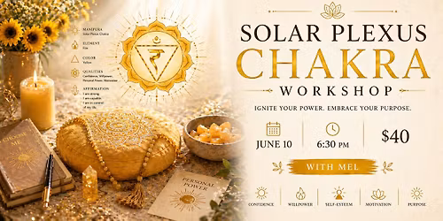 Chakra Series: Solar Plexus