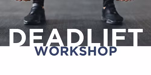 Deadlift & Doughnuts Workshop \ud83c\udf69\ud83d\udd25