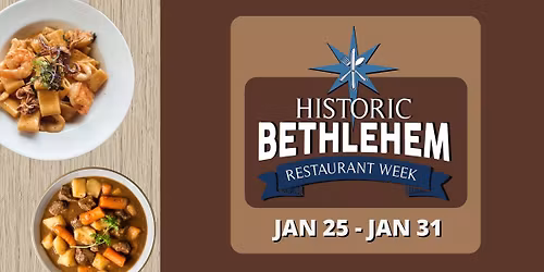 Historic Downtown Bethlehem Presents Winter Restaurant Week
