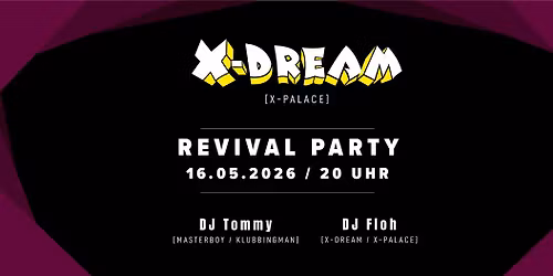 X-Dream Revival Party