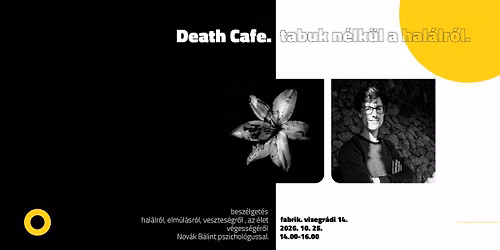 Death Cafe - tabuk n\u00e9lk\u00fcl a hal\u00e1lr\u00f3l