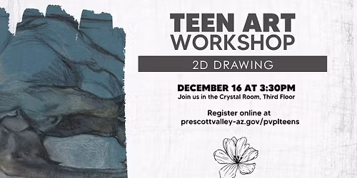 Teen Art Workshop: 2D Drawing