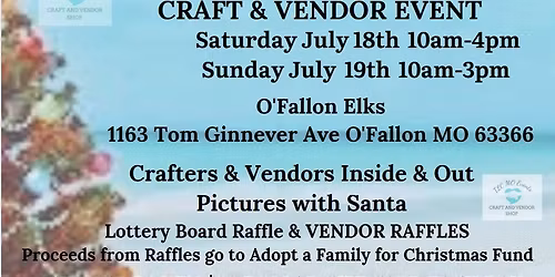 6th Annual Christmas in July Craft & Vendor Event