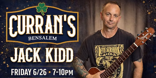 Jack Kidd @ Curran's Bensalem
