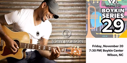 Boykin Series 29 presents: Tony Jackson
