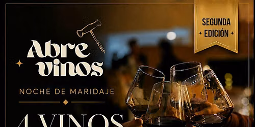 Noche de Maridaje - 4 Vinos y 4 Quesos Segunda Edici\u00f3n por Abrevinos
