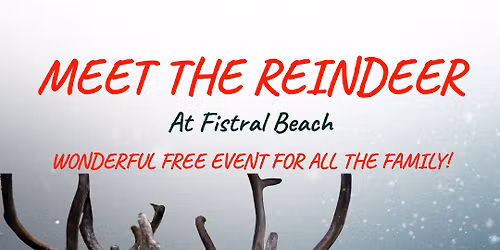 Meet the Reindeer - Free Family Event