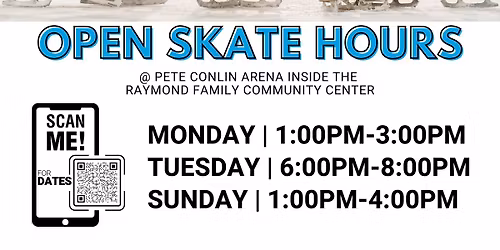 \u26f8\ufe0f Open Ice Skating \u26f8\ufe0f