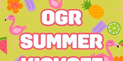 OGR Summer Kickoff