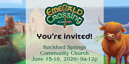 SAVE THE DATE: Rockford Springs OPC VBS - Emerald Crossing