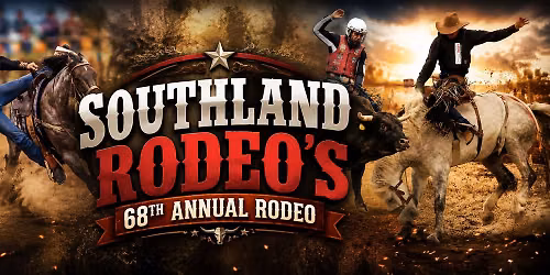 Southland Rodeo\u2019s 68th Annual Rodeo