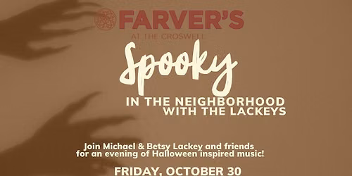 LIVE MUSIC: Spooky in the Neighborhood with the Lackeys & Friends