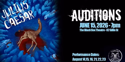 AUDITIONS for Julius Caesar 