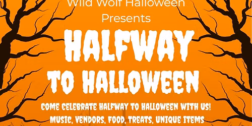HALF WAY TO HALLOWEEN EVENT
