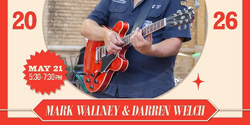 May 21 - Mark Wallney and Darren Welch at Summer Showcase 2026