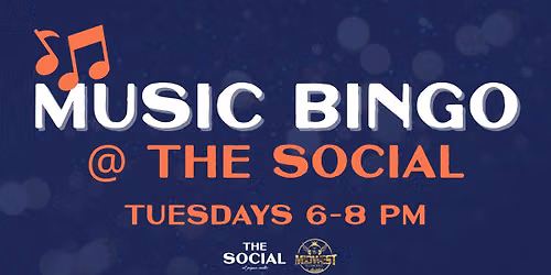 Music Bingo @ The Social Every Tuesday! 